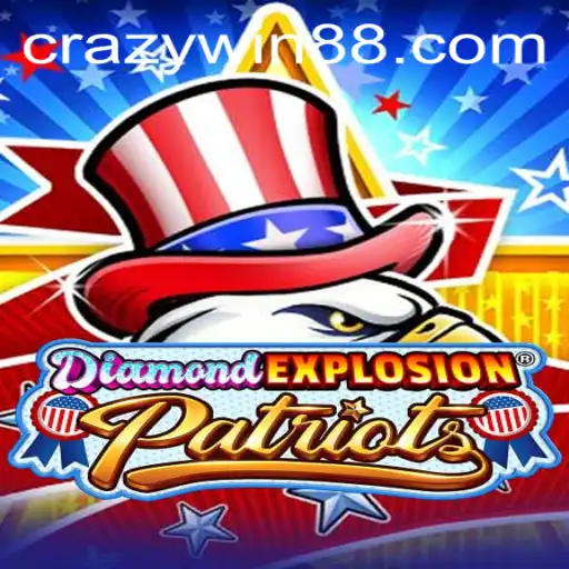 Exploring the Thrills of DiamondExplosionPatriots with CRAZYWIN