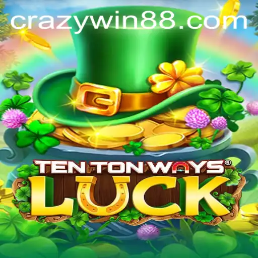 Unveiling the Thrills of TenTonWaysLuck: Your Gateway to CRAZYWIN