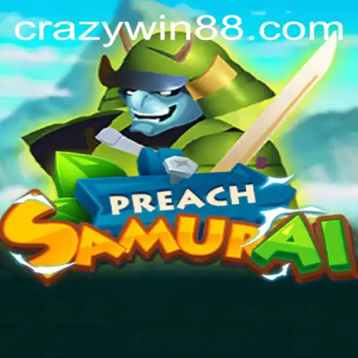 Unleashing the CRAZYWIN in PreachSamurai: A Game of Strategy and Adventure